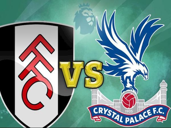 Nhận định, soi kèo Fulham vs Crystal Palace, 21h00 ngày 24/10