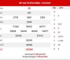 Phân tích XSDNG ngày 31/3/2021 - Phân tích KQ xổ số Đà Nẵng thứ 4