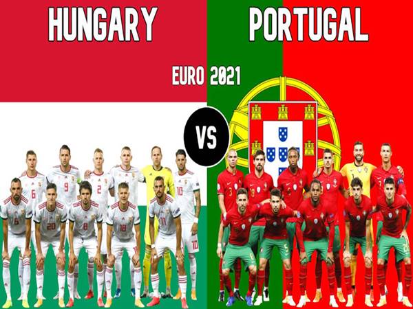 Tip miễn phí Hungary vs Bồ Đào Nha, 23h00 ngày 15/6