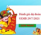 Đánh giá dự đoán SXMB 29/7/2021