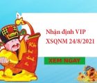 Nhận định VIP XSQNM 24/8/2021
