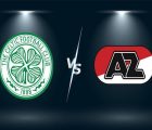 Nhận định Celtic vs AZ Alkmaar – 01h45 19/08, Cúp C2 Châu Âu