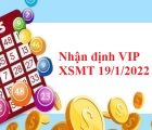 Nhận định VIP KQXSMT 19/1/2022