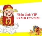 Nhận định VIP SXMB 12/3/2022