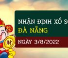 Nhận định xổ số Đà Nẵng ngày 3/8/2022 thứ 4 hôm nay