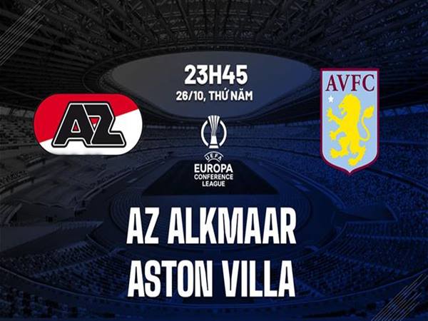 Nhận định kèo AZ Alkmaar vs Aston Villa