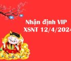 Nhận định VIP KQXSNT 12/4/2024