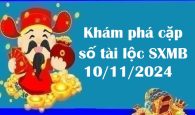Khám phá cặp số tài lộc SXMB 10/11/2024
